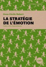 Couverture La stratégie de l'émotion Couverture La stratégie de l'émotion