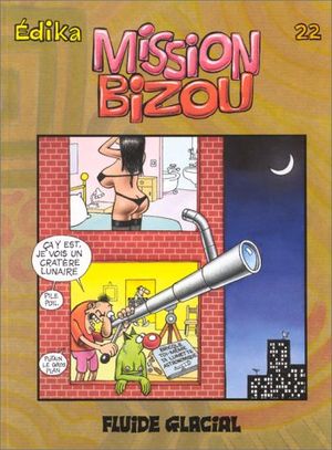 Mission Bizou - Édika, tome 22