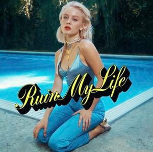 Ruin My Life (Single)