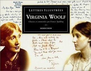 Virginia Woolf : Lettres Illustrées