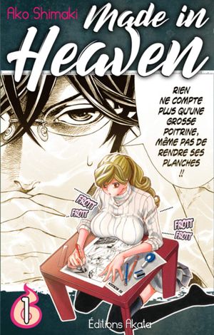 Made in Heaven, tome 1