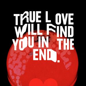 True Love Will Find You in the End (Single)