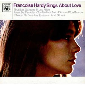 Francoise Hardy Sings About Love