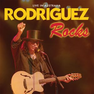 Rodriguez Rocks: Live in Australia (Live)