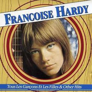 Tous les garçons et les filles & Other Hits