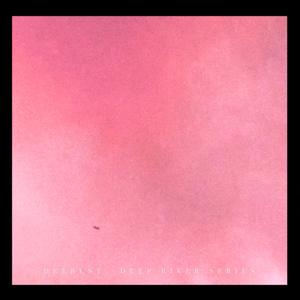 Deep River Series (EP)