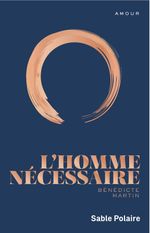 Couverture L'Homme nécessaire Couverture L'Homme nécessaire