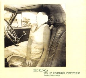 Try to Remember Everything (Rare & Unreleased)