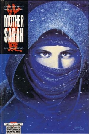 La Ville des enfants - Mother Sarah, tome 2