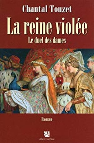 La Reine Violée: Le duel des dames (tome2)