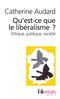 Qu'est-ce que le libéralisme ?