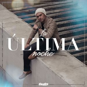 La última noche (Single)