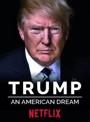 Trump : Un Rêve Américain