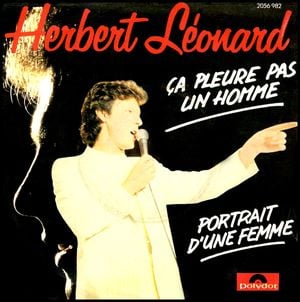 Ça pleure pas un homme / Portrait d’une femme (Single)