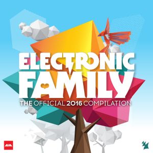 Electronic Family: The Official 2016 Compilation