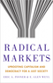 Radical Markets