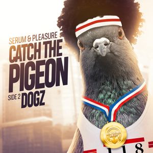 Catch the Pigeon / Dogz (Single)