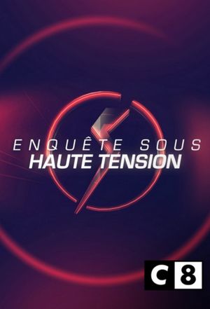 Enquête sous haute tension