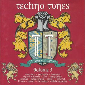 Techno Tunes: A History of Techno, Volume 3