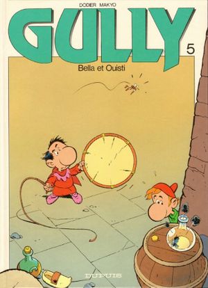 Bella et Ouisti - Gully, tome 5