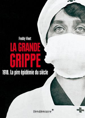 La Grande Grippe