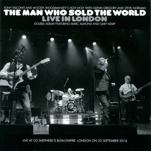 The Man Who Sold the World: Live in London (Live)