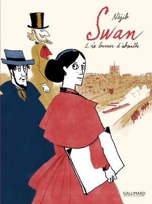 Le Buveur d'absinthe - Swan, tome 1