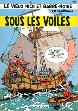 Sous les voiles - Le Vieux Nick et Barbe-Noire, tome 22