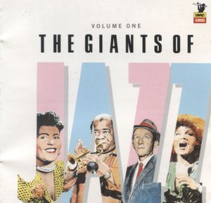 The Giants of Jazz, Volume One