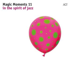 Magic Moments 11 in the spirit of jazz
