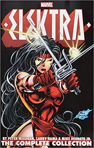 Elektra by Peter Milligan, Larry Hama & Mike Deodato Jr. : The Complete Collection