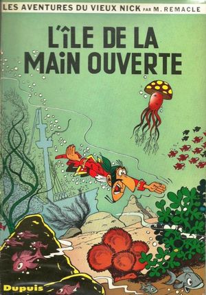 L'Île de la main ouverte - Le Vieux Nick et Barbe-Noire, tome 4