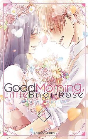 Good Morning Little Briar-Rose, tome 6
