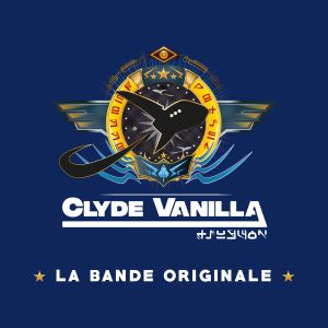 Clyde Vanilla - Bande Originale (OST)