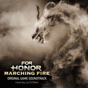 For Honor: Marching Fire (Original Game Soundtrack) (OST)