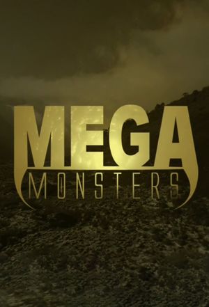 Mega Monsters