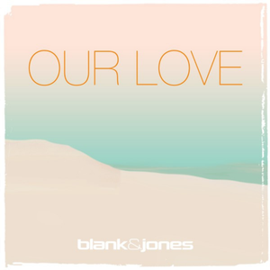 Our Love (Single)