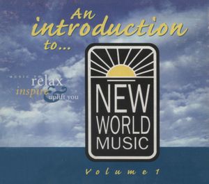 An Introduction to… New World Music, Volume 1