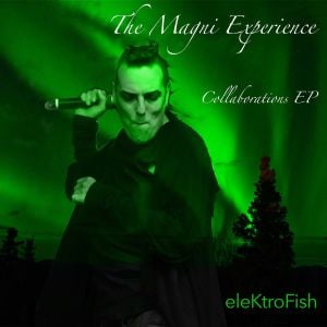 The Magni Experience - Collaborations (EP)