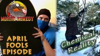 Mortal Komedy/Chemical Reality April Fools