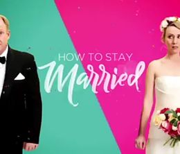 image-https://media.senscritique.com/media/000018137114/0/how_to_stay_married.jpg