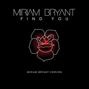 Find You (Miriam Bryant Version)