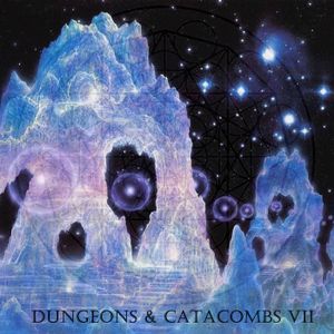 Dungeons & Catacombs VII