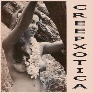Creepxotica (EP)