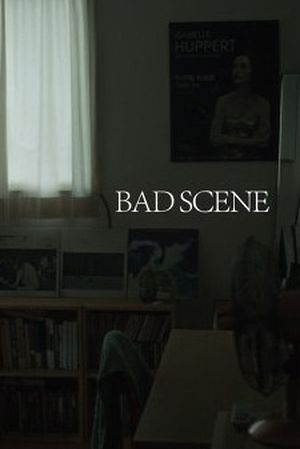 Bad Scene