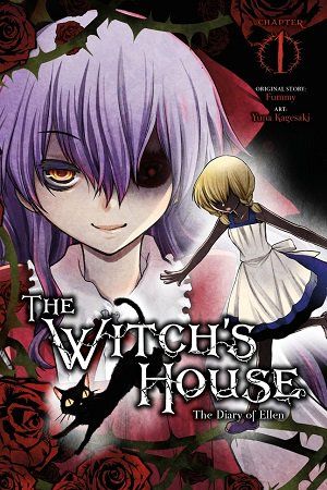 The Witch's House: The Diary of Ellen