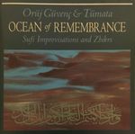 Pochette Ocean of Remembrance: Sufi Improvisations and Zhikrs