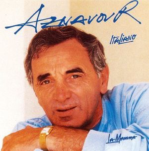 Aznavour italiano: La mamma