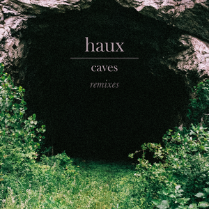 Caves (Remixes) (Single)