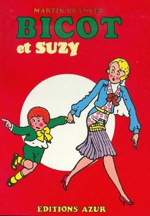 Bicot et Suzy - Bicot (intégrale ), tome 2